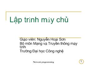 Bài giảng Lập trình mạng - Nguyễn Hoài Sơn - Lập trình máy chủ