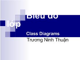 Bài giảng Phân tích thiết kế hướng đối tượng - Biểu đồ lớp (Class Diagrams)
