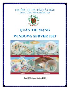 Giáo trình Quản trị mạng Windows Server 2003 - Trường Trung cấp Tây Bắc