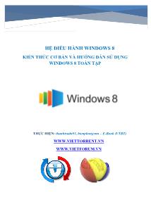 Hệ điều hành Windows 8 - Kiến thức cơ bản và hướng dẫn sử dụng Windows 8 toàn tập