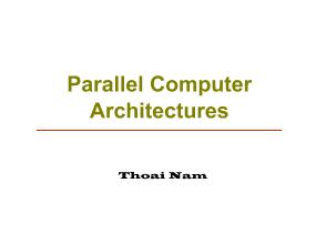 Parallel Processing & Distributed Systems - Chapter 3: Parallel Computer Architectures