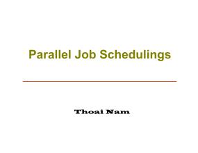 Parallel Processing & Distributed Systems - Chapter 7: Parallel Job Schedulings