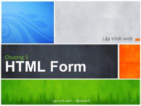 Bài giảng Lập trình Web - Chương 5: HTML Form