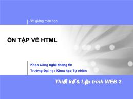 Bài giảng Thiết kế lập trình WEB 2 - Ôn tập về HTML