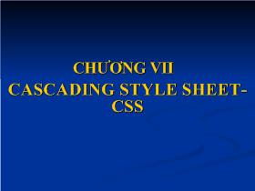 Bài giảng Thiết kế Web - Chương 8: Cascading Style Sheet CSS