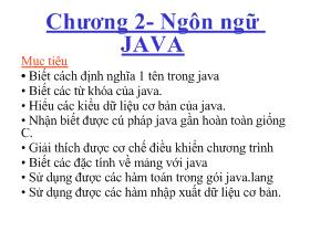 Bài giảng Lập trình Java - Chương 2: Ngôn ngữ Java