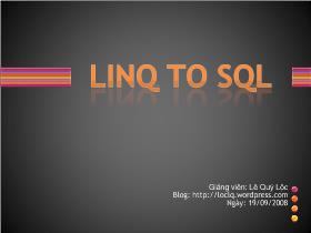 Bài giảng LINQ to SQL
