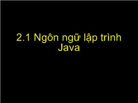 Bài giảng Ngôn ngữ lập trình Java