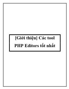 Các tool PHP Editors tốt nhất