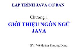Lập trình Java cơ bản - Chương 1: Giới thiệu ngôn ngữ Java
