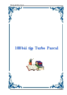 100 bài tập Turbo Pascal