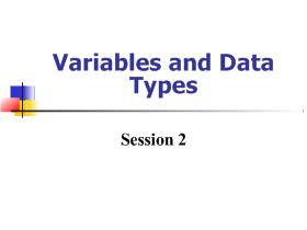 Bài giảng Lập trình C - Session 2: Variables and Data Types