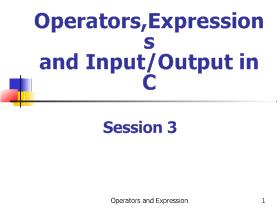 Bài giảng Lập trình C - Session 3: Operators, Expressions and InputOutput in C