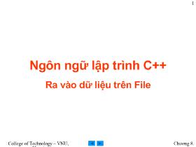 Bài giảng Ngôn ngữ lập trình C++ - Ra vào dữ liệu trên File