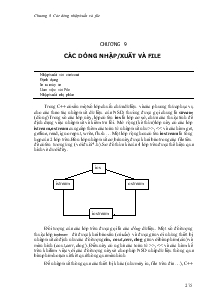 Bài giảng Ngôn ngữ lập trình C/C++ - Phạm Hồng Thái - Chương 9: Các dòng nhậpxuất và File