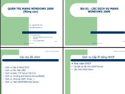 Quản trị mạng Windows 2000 nâng cao - Bài 1: Các dịch vụ mạng Windows 2000