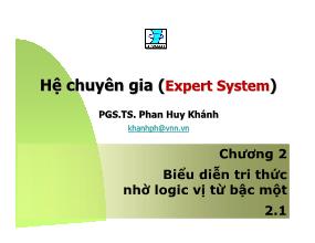 Bài giảng Hệ chuyên gia - Phan Huy Khánh - Chương 2: Biểu diễn tri thức nhờ logic vị từ bậc một