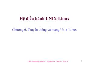 Bài giảng Hệ điều hành Unix-Linux - Chương 6: Truyền thông và mạng Unix-Linux
