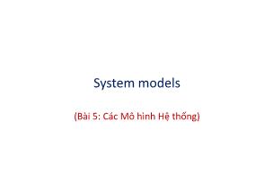 Giáo trình Kỹ nghệ phần mềm - Bài 5: Các mô hình hệ thống
