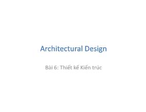 Giáo trình Kỹ nghệ phần mềm - Bài 6: Thiết kế kiến trúc