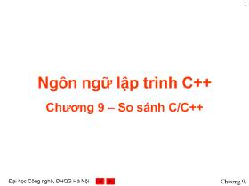 Ngôn ngữ lập trình C++ - Chương 9: So sánh C/C++
