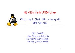Bài giảng Hệ điều hành UNIX-Linux - Chương 1: Giới thiệu chung về UNIXLinux