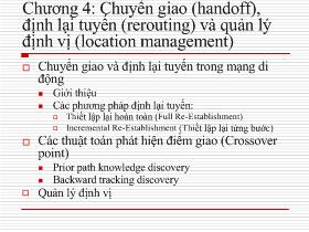 Bài giảng Mạng không dây và di động - Chương 4: Chuyển giao (handoff), định lại tuyến (rerouting) và quản lý định vị (location management)