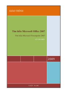 Giáo trình Tìm hiểu Microsoft PowerPoint 2007 - Lê Văn Hiếu