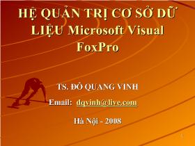 Hệ quản trị cơ sở dữ liệu - Microsoft Visual FoxPro - Đỗ Quang Vinh