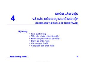 Bài giảng Công nghệ phần mềm - Huỳnh Xuân Hiệp - Bài 4: Nhóm làm việc và các công cụ nghề nghiệp