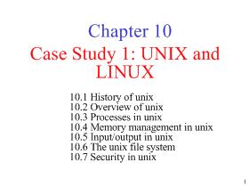 Bài giảng Hệ điều hành - Chapter 10: Case Study 1: UNIX and LINUX