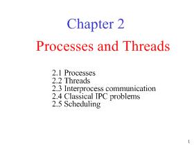 Bài giảng Hệ điều hành - Chapter 2: Processes and Threads