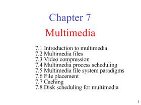 Bài giảng Hệ điều hành - Chapter 7: Multimedia