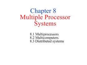 Bài giảng Hệ điều hành - Chapter 8: Multiple Processor Systems