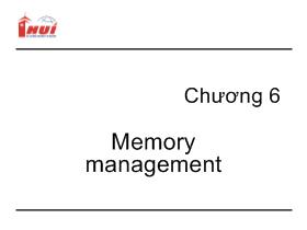 Bài giảng Hệ điều hành (Operating Systems) - Nguyễn Phan Trung - Chương 6: Memory Management