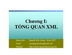 Bài giảng Ngôn ngữ XML - Chương 1: Tổng quan XML