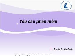 Nhập môn công nghệ phần mềm - Nguyễn Thị Minh Tuyền - Yêu cầu phần mềm