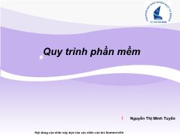 Nhập môn công nghệ phần mềm - Nguyễn Thị Minh Tuyền - Quy trình phần mềm