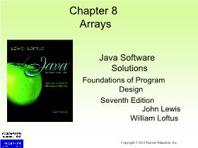 Java Software Solutions - Chapter 8: Arrays